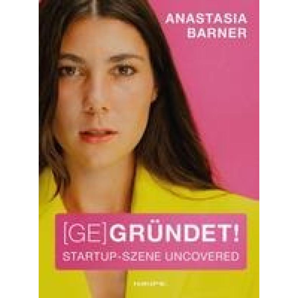 Barner, Anastasia: (Ge)Gründet!