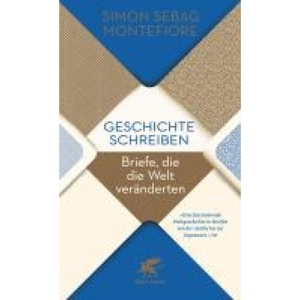 Sebag Montefiore, Simon: Geschichte schreiben