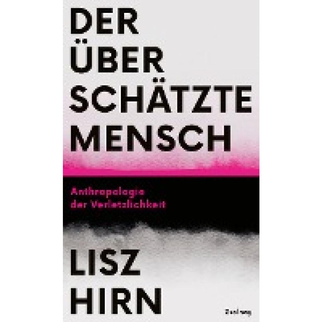 9783552073432 - Der überschätzte Mensch - Lisz Hirn Gebunden