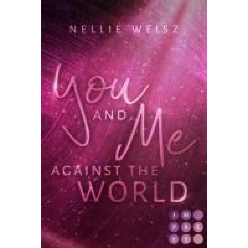 9783551305657 - Hollywood Dreams 3 You and me against the World - Nellie Weisz Taschenbuch 9783551305657 - Hollywood Dreams 3 You and me against the World - Nellie Weisz Taschenbuch