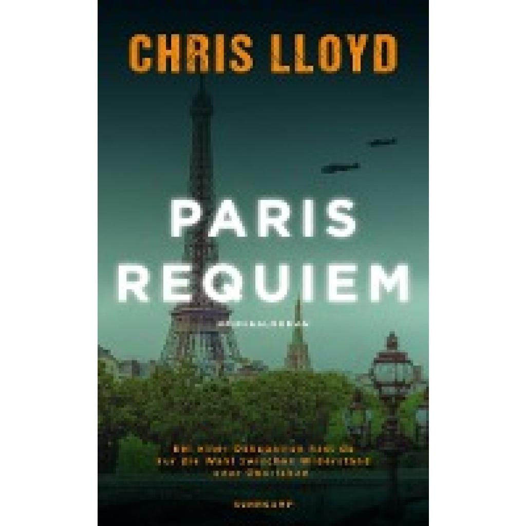 9783518473733 - Paris Requiem - Chris Lloyd Kartoniert (TB) 9783518473733 - Paris Requiem - Chris Lloyd Kartoniert (TB)