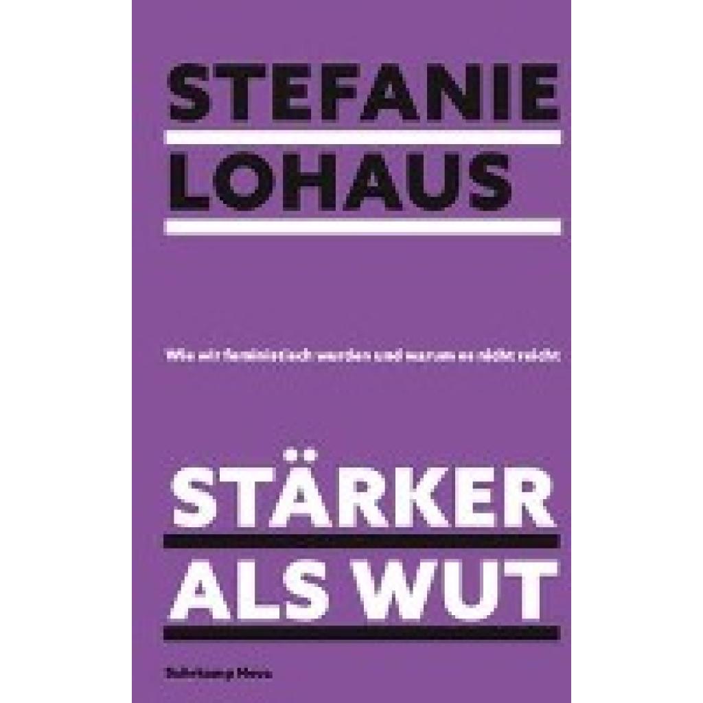 9783518473597 - Stärker als Wut - Stefanie Lohaus Gebunden