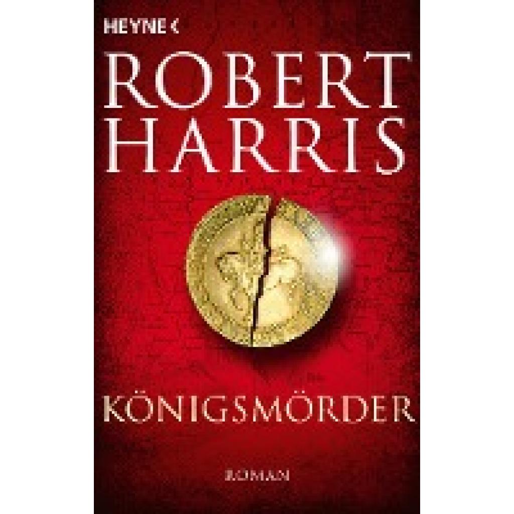 9783453441910 - Königsmörder - Robert Harris Kartoniert (TB)