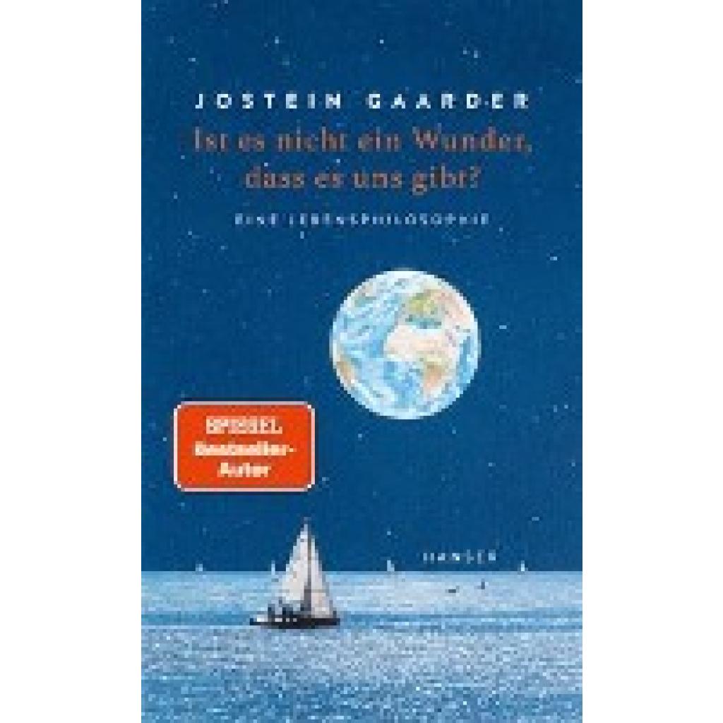 9783446277144 - Ist es nicht ein Wunder dass es uns gibt? - Jostein Gaarder Gebunden