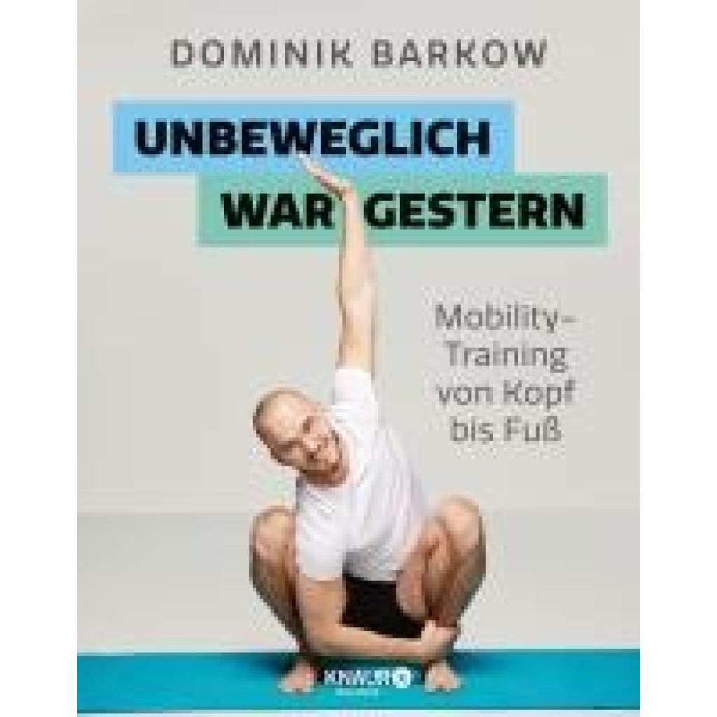 9783426676356 - Unbeweglich war gestern - Dominik Barkow Kartoniert (TB)