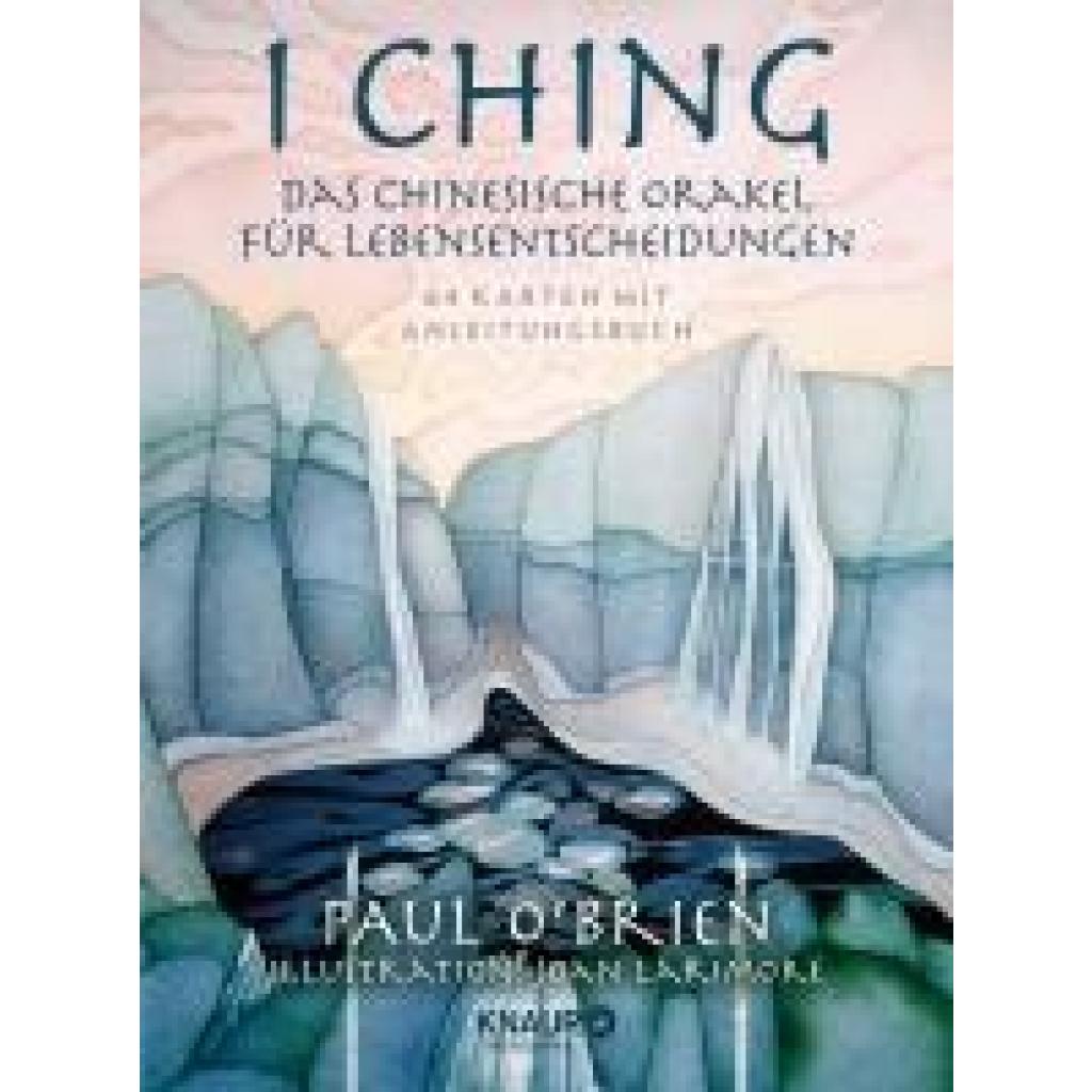 9783426659236 - I Ching - Das chinesische Orakel für Lebensentscheidungen - Paul OBrien Kartoniert (TB)