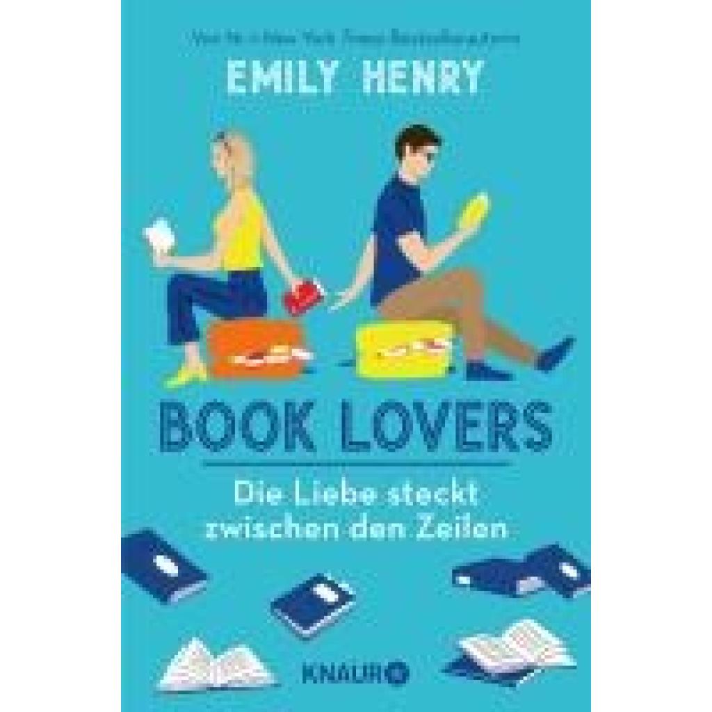 Henry, Emily: Book Lovers - Die Liebe steckt zwischen den Zeilen