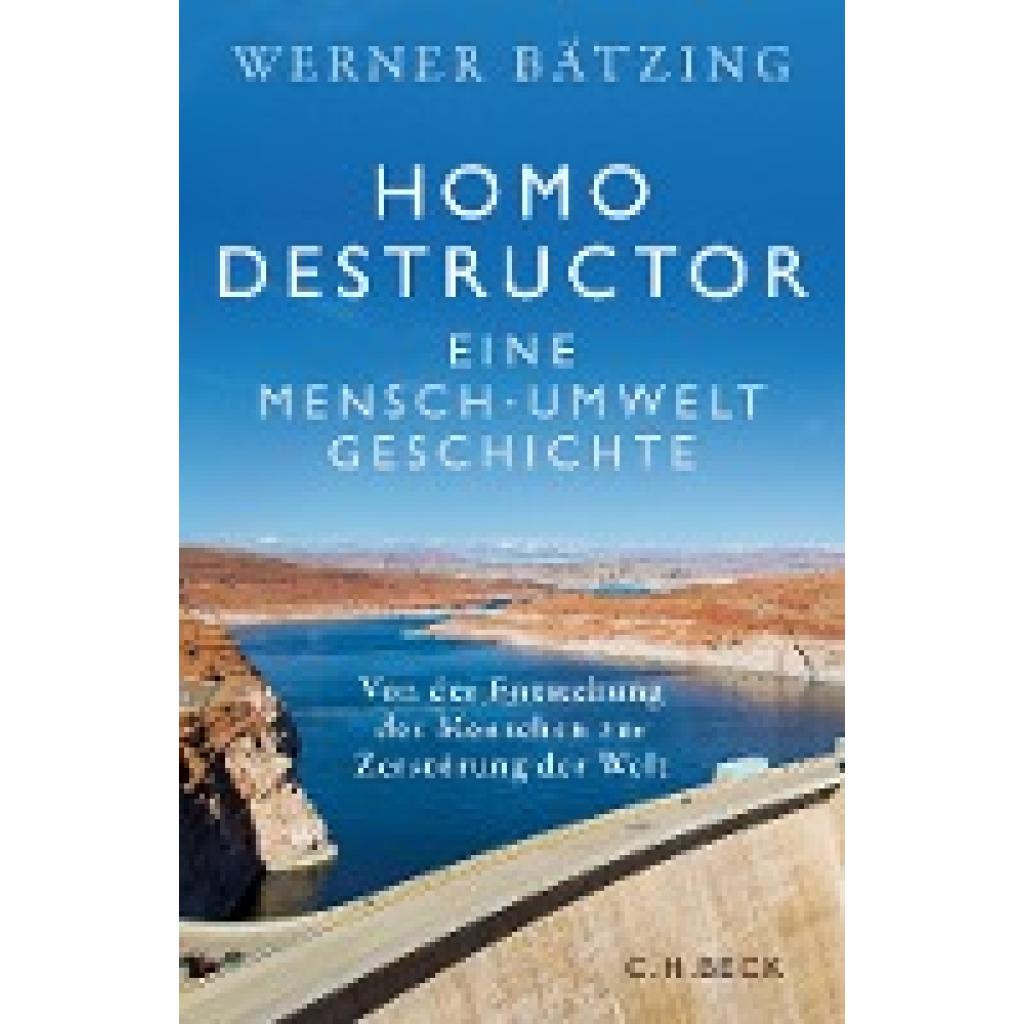 9783406806681 - Homo destructor - Werner Bätzing Gebunden