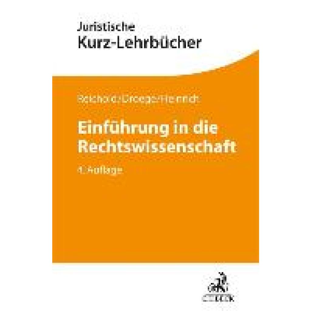 9783406805752 - Einführung in die Rechtswissenschaft - Hermann Reichold Michael Droege Bernd Heinrich Kartoniert (TB)