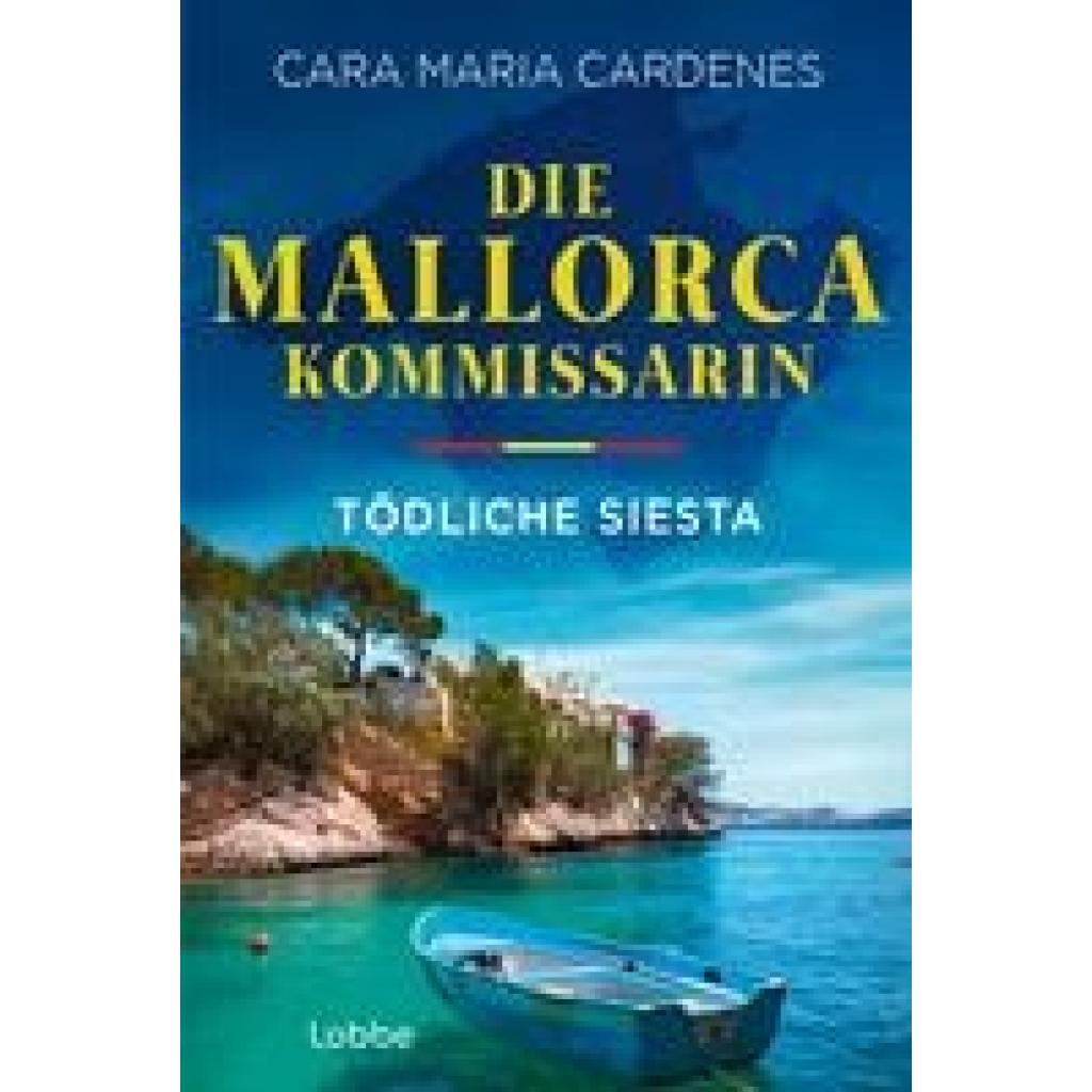 Cardenes, Cara Maria: Die Mallorca-Kommissarin - Tödliche Siesta