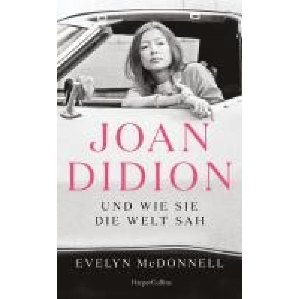 9783365006207 - Joan Didion und wie sie die Welt sah - Evelyn McDonnell Gebunden