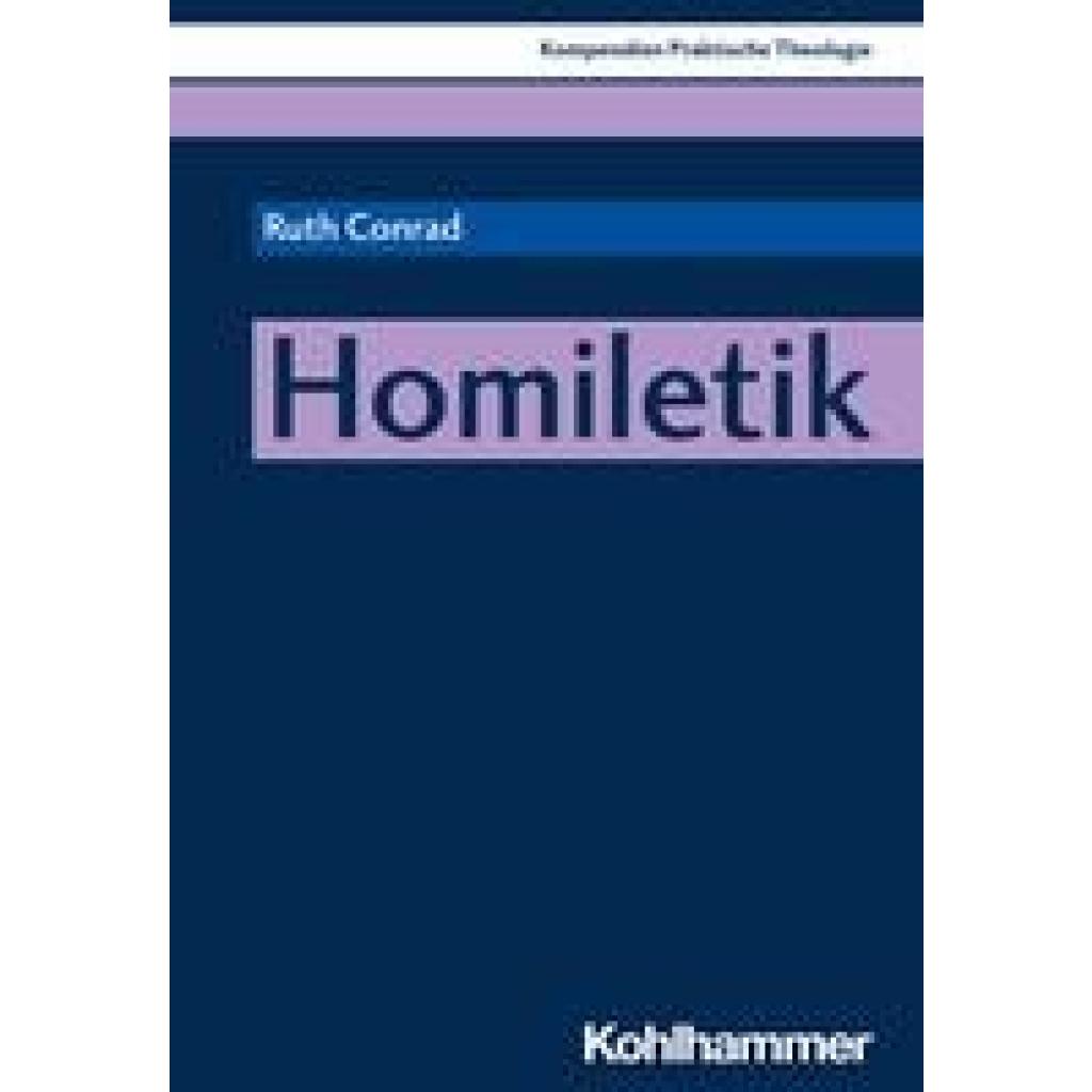 9783170340862 - Conrad Ruth Homiletik 9783170340862 - Conrad Ruth Homiletik
