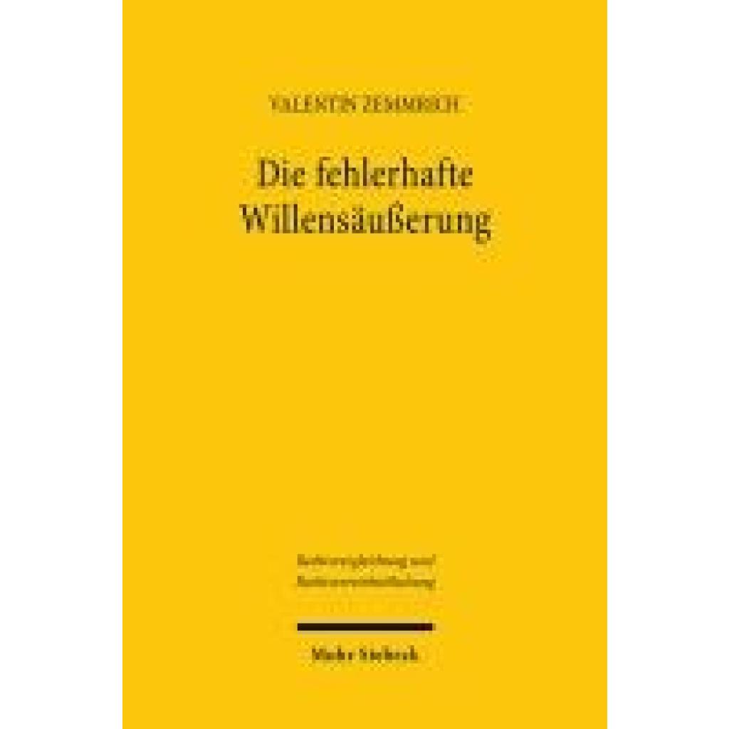 9783161624278 - Zemmrich Valentin Die fehlerhafte Willensäußerung