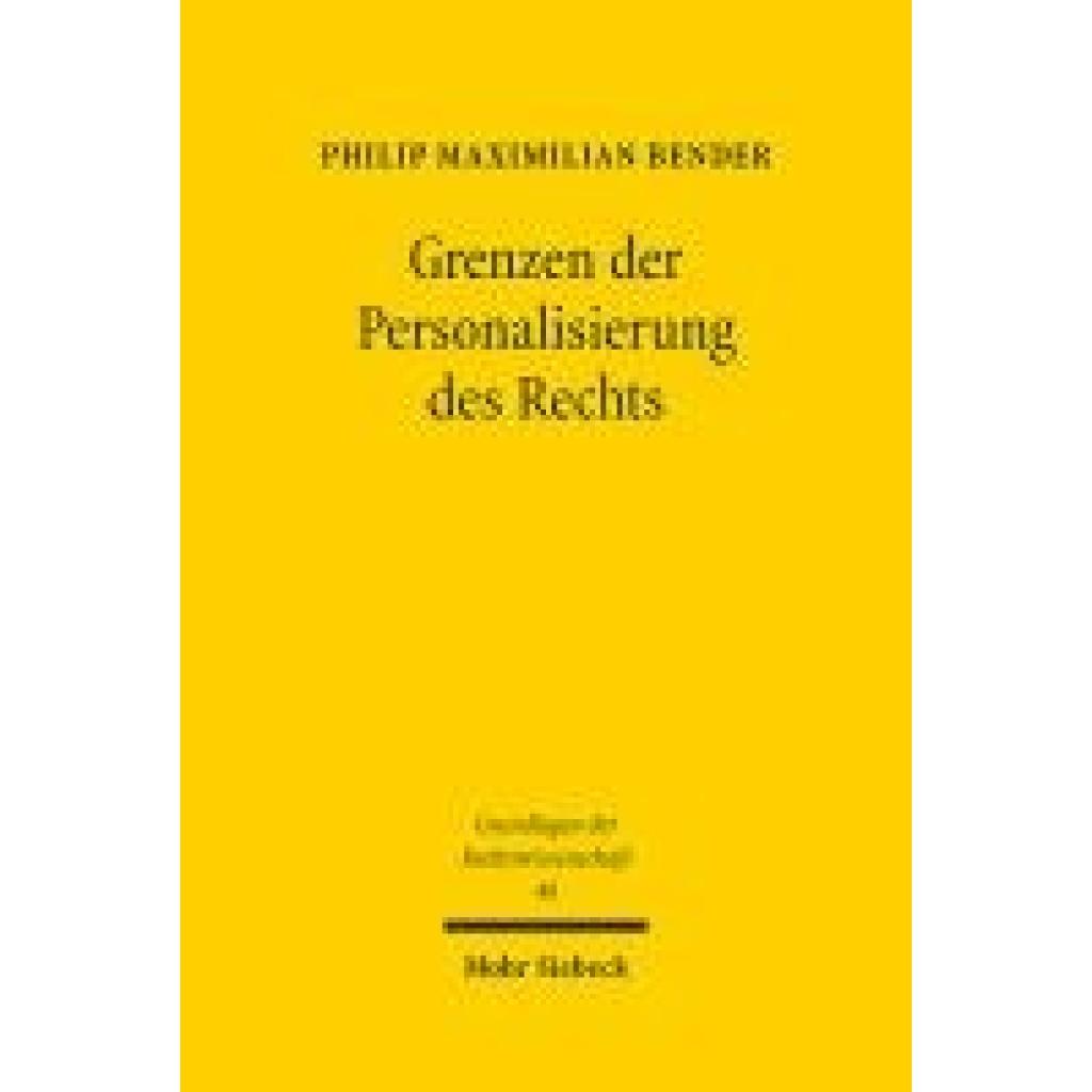 Bender, Philip Maximilian: Grenzen der Personalisierung des Rechts