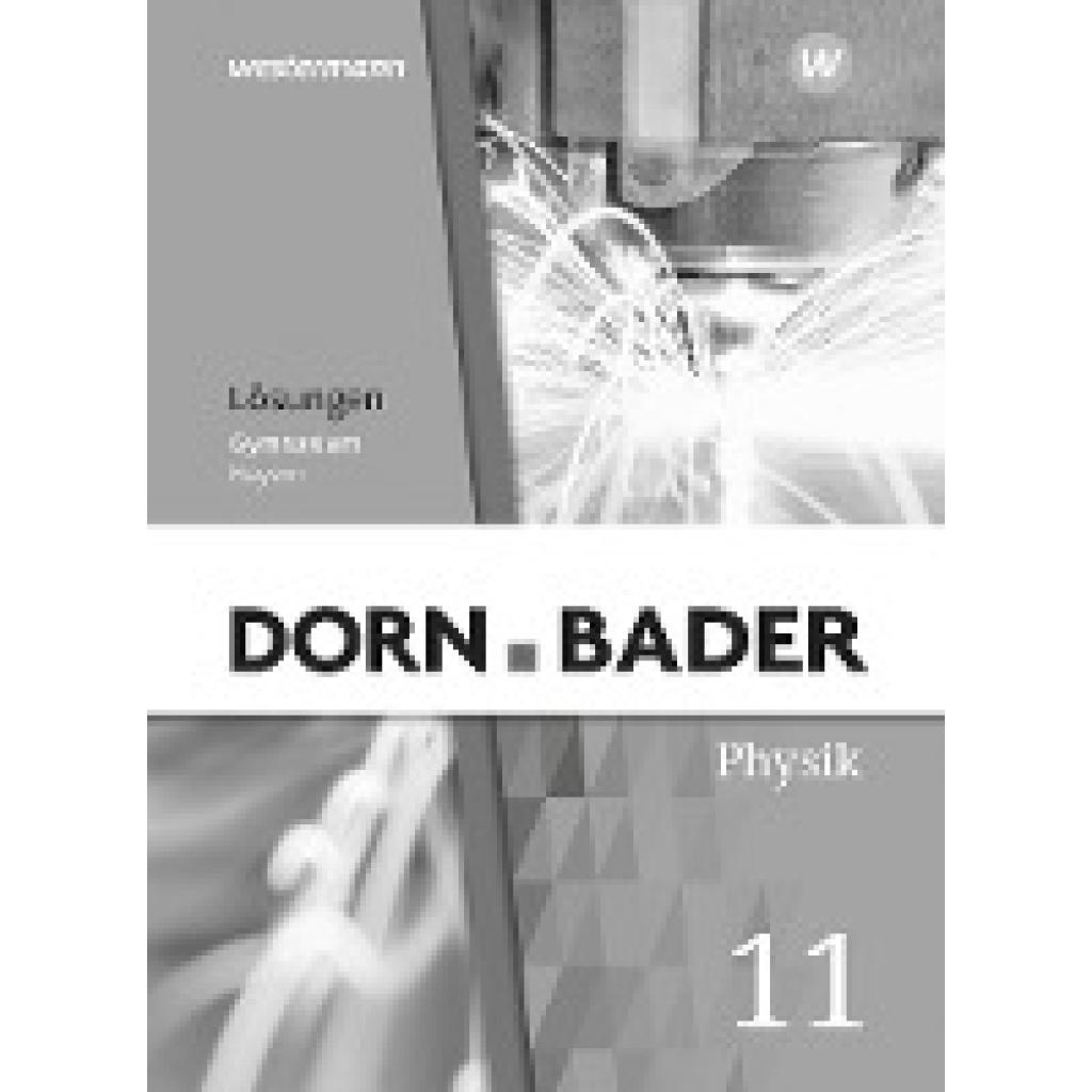 9783141524017 - Dorn   Bader Physik SII - Ausgabe 2023 Bayern Geheftet