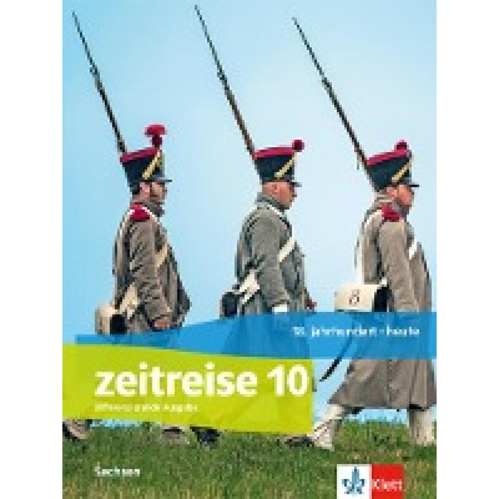 9783124580900 - Zeitreise 10 Schulbuch Klasse 10 Differenzierende Ausgabe Oberschule Sachsen