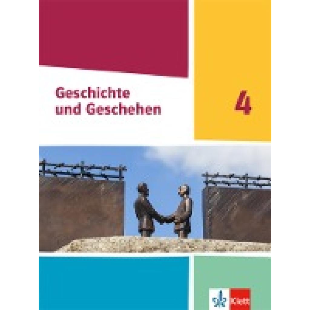 9783124431806 - Geschichte und Geschehen 4 Schulbuch Klasse 10 (G9) Ausgabe Hessen Saarland Gymnasium 9783124431806 - Geschichte und Geschehen 4 Schulbuch Klasse 10 (G9) Ausgabe Hessen Saarland Gymnasium