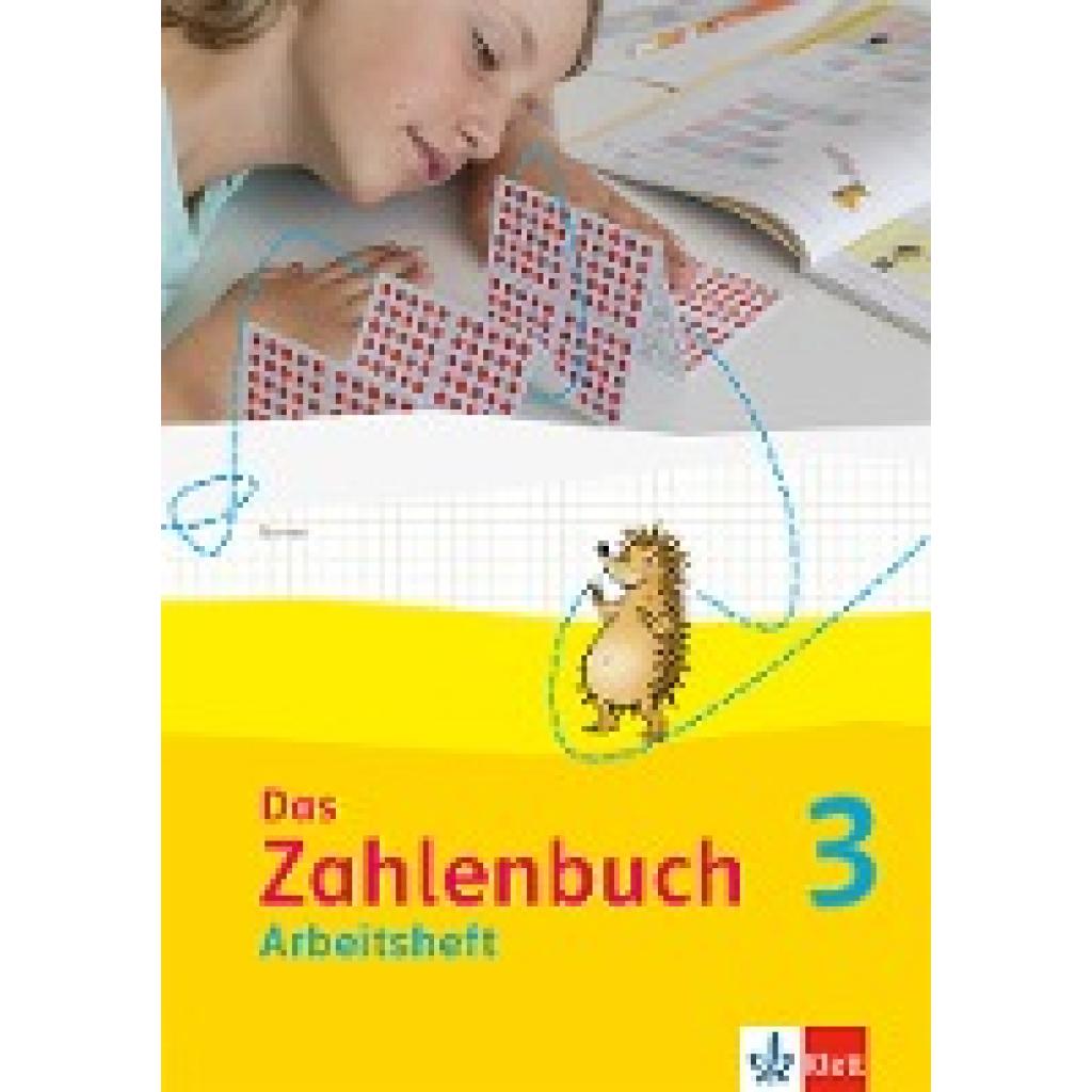 Das Zahlenbuch 3. Arbeitsheft Klasse 3