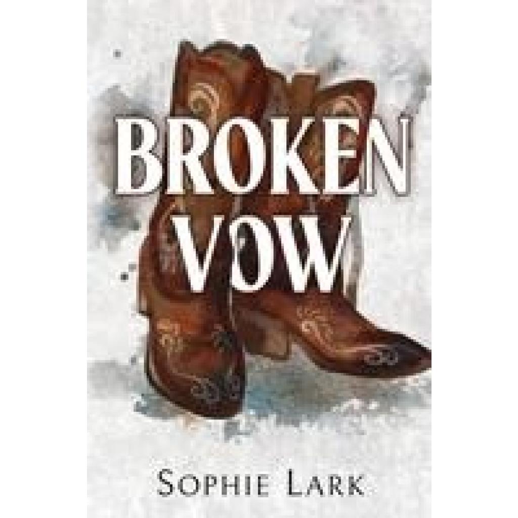 9781728295398 - Broken Vow - Sophie Lark Taschenbuch