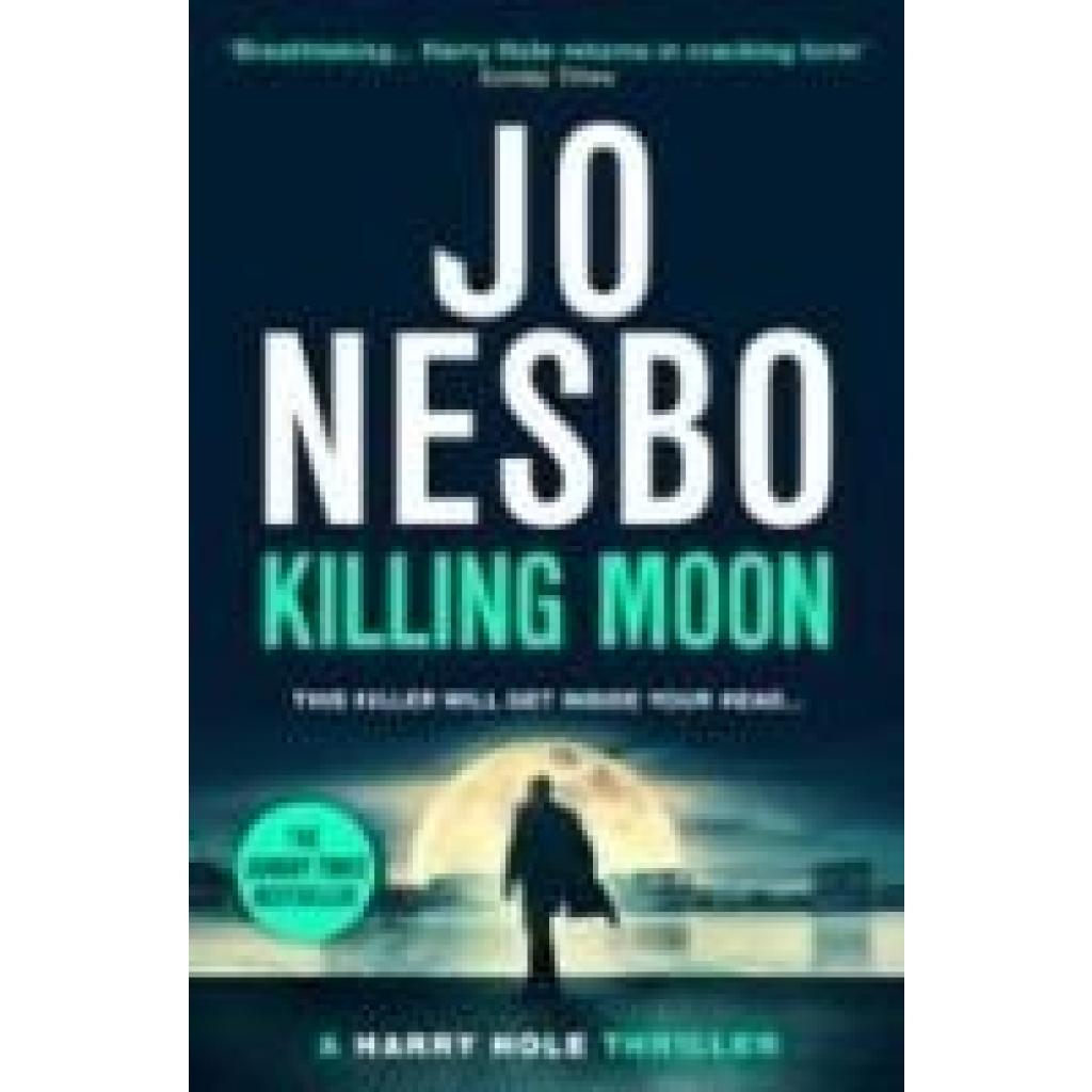 9781529920505 - Killing Moon - Jo Nesbo Kartoniert (TB) 9781529920505 - Killing Moon - Jo Nesbo Kartoniert (TB)