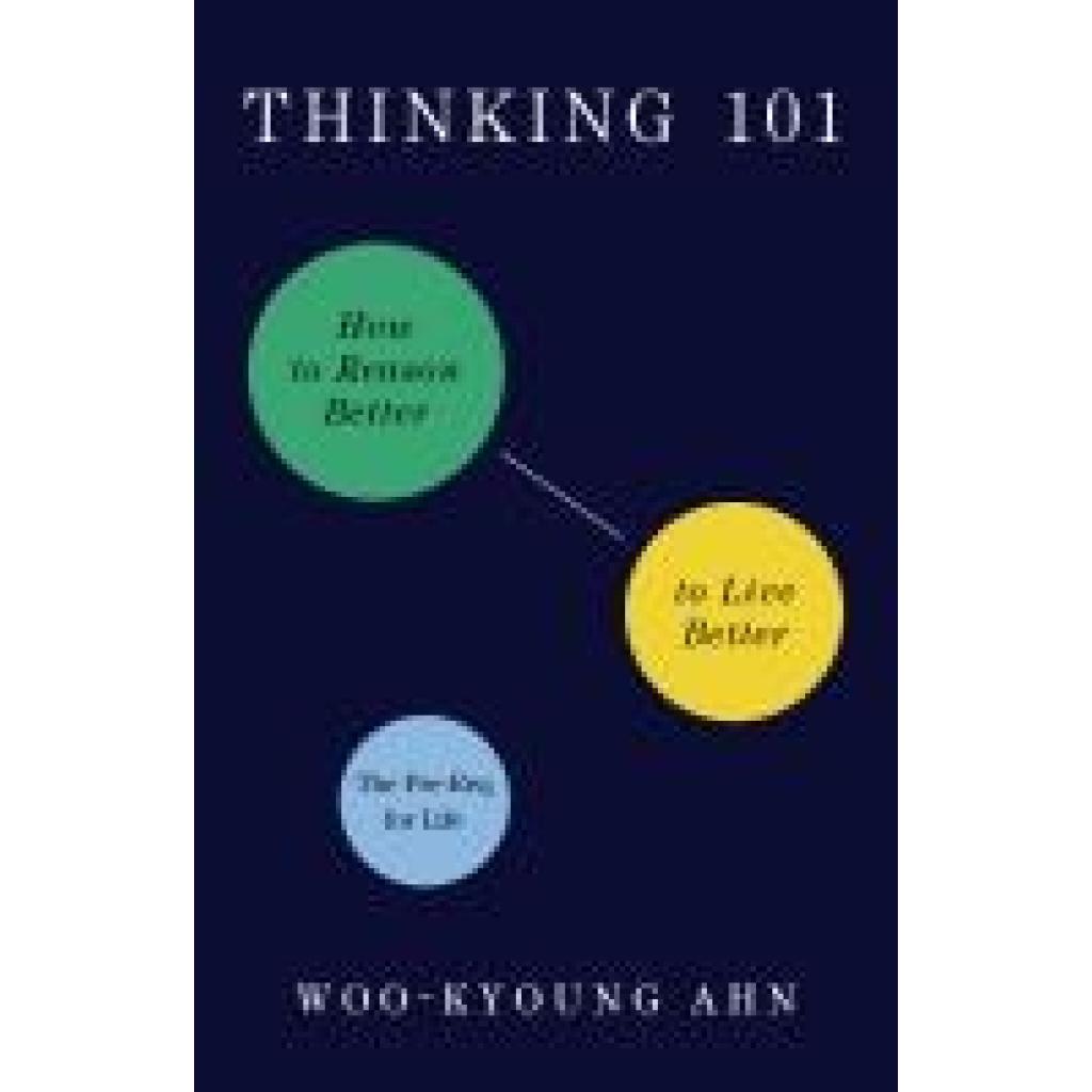 9781250805973 - Thinking 101 - Woo-kyoung Ahn Kartoniert (TB)