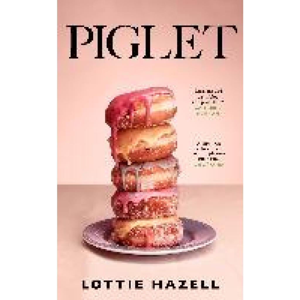 9780857529572 - Piglet - Lottie Hazell Kartoniert (TB)
