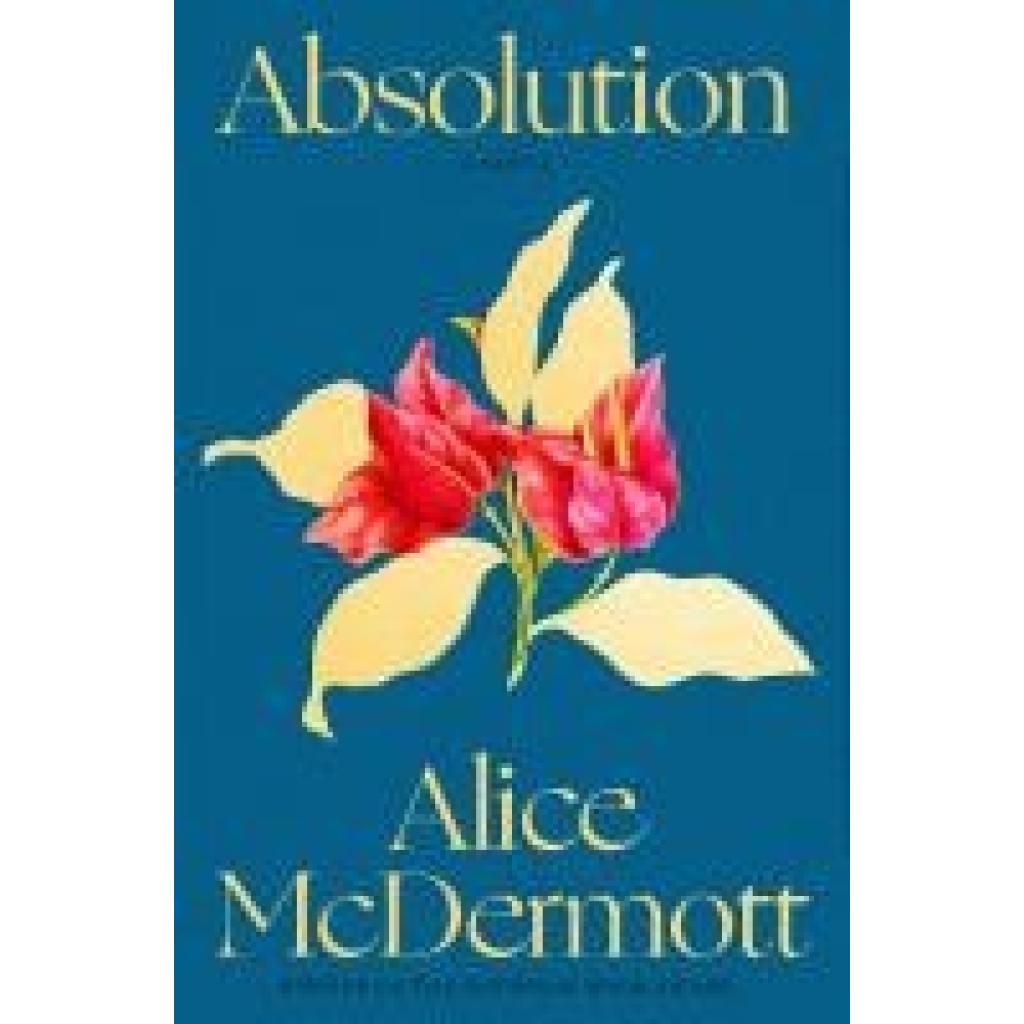 9780374613044 - Absolution - Alice McDermott Kartoniert (TB)