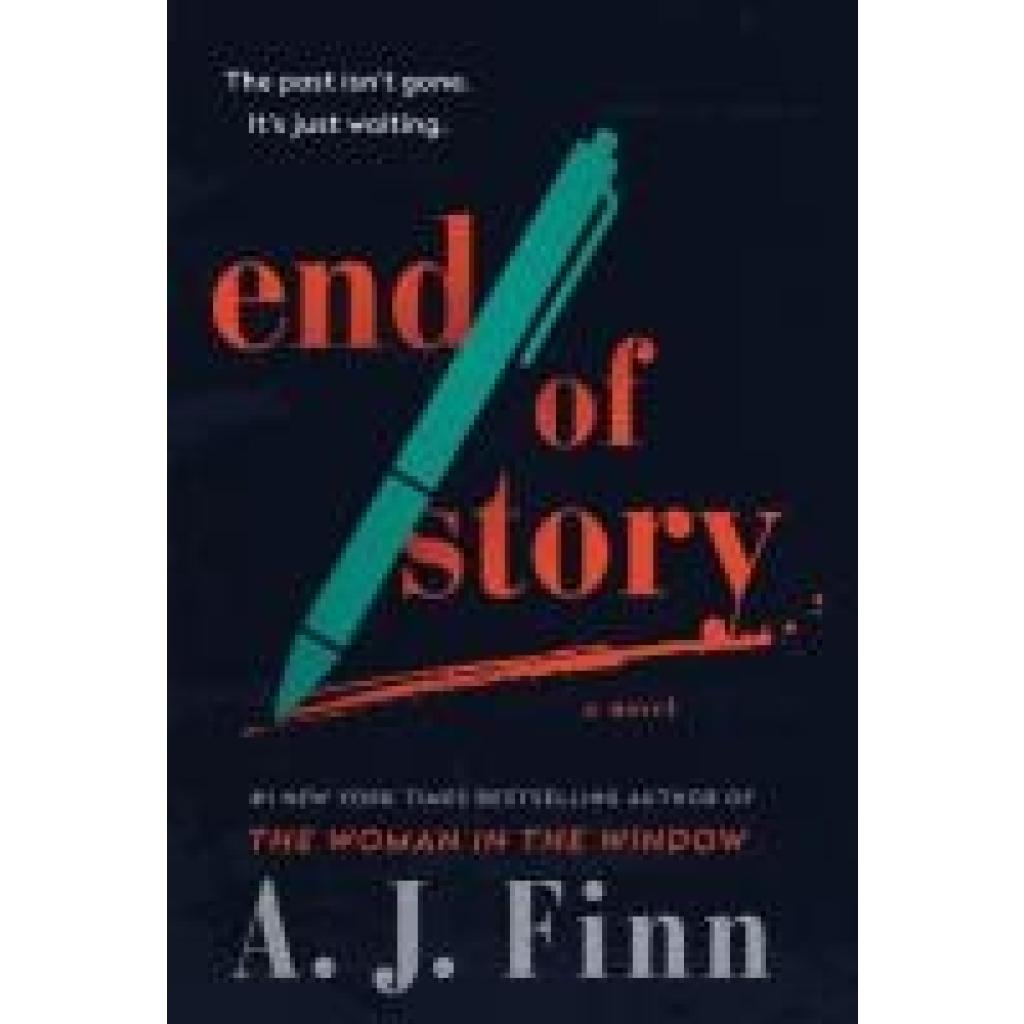 9780063356955 - End of Story - A J Finn Kartoniert (TB) 9780063356955 - End of Story - A J Finn Kartoniert (TB)