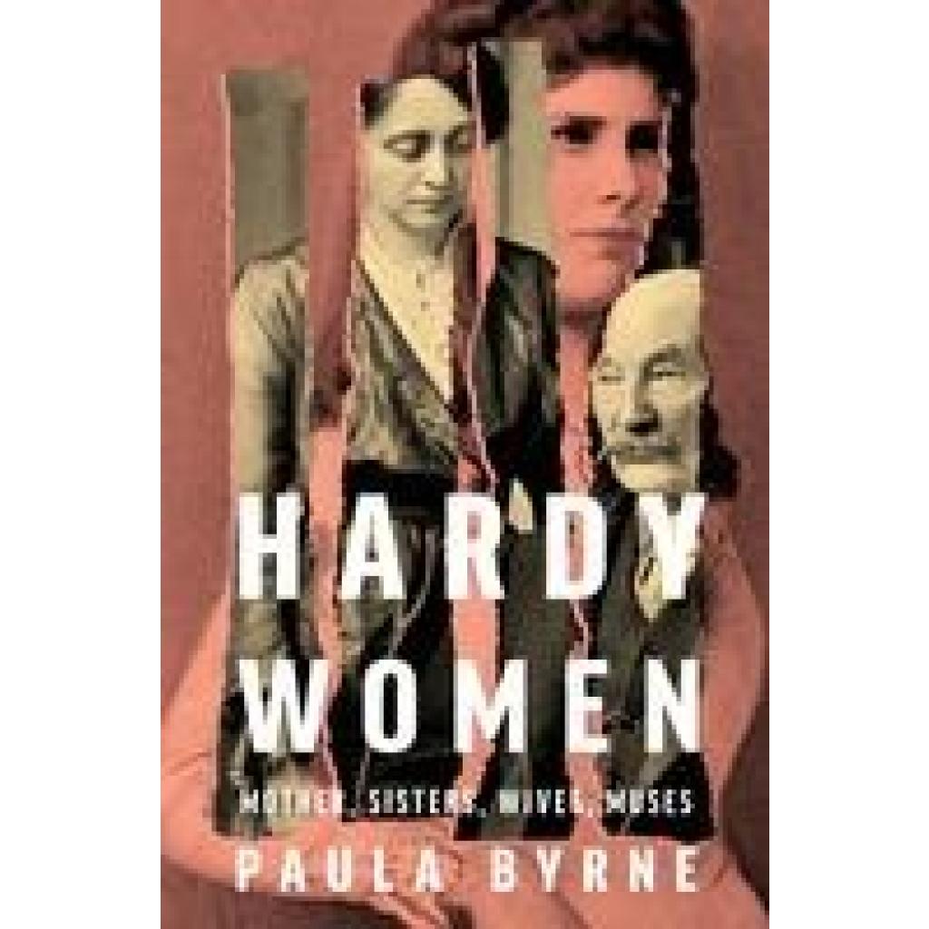 9780008322267 - Hardy Women - Paula Byrne Kartoniert (TB) 9780008322267 - Hardy Women - Paula Byrne Kartoniert (TB)