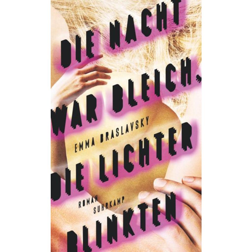 9783518428832 - Die Nacht war bleich die Lichter blinkten - Emma Braslavsky Gebunden