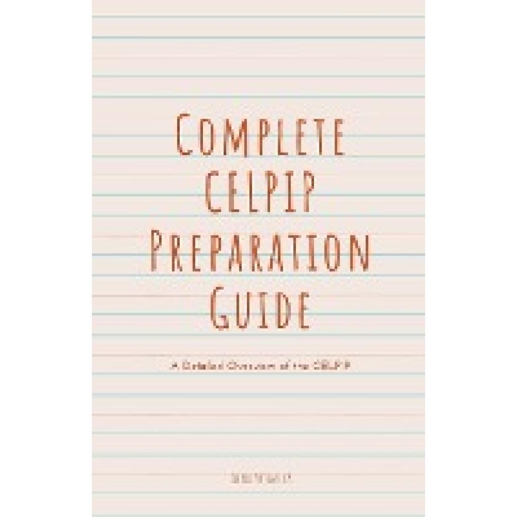 Artemeva, Elena: Complete CELPIP Preparation Guide