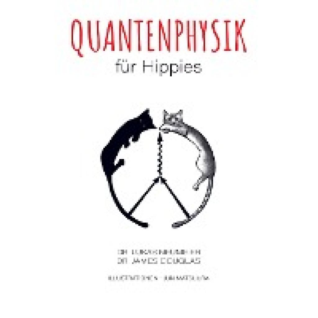Lukas Neumeier: Quantenphysik für Hippies