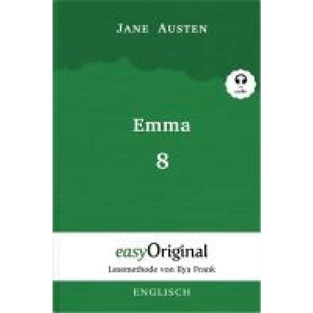 9783991124689 - Emma - Teil 8 (Buch + MP3 Audio-CD) - Lesemethode von Ilya Frank - Zweisprachige Ausgabe Englisch-Deutsch m 1 Audio-CD m 1 Audio m 1 Audio - Jane Austen Gebunden