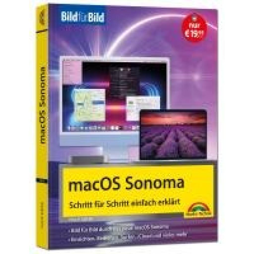9783988100160 - macOS Sonoma Bild für Bild - die Anleitung in Bildern - ideal für Einsteiger Umsteiger und Fortgeschrittene - Philip Kiefer Kartoniert (TB) 9783988100160 - macOS Sonoma Bild für Bild - die Anleitung in Bildern - ideal für Einsteiger Umsteiger und Fortgeschrittene - Philip Kiefer Kartoniert (TB)
