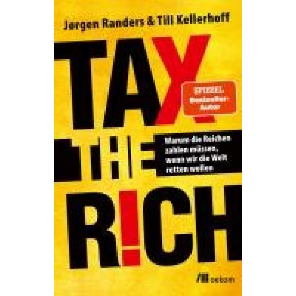 9783987260674 - Tax the Rich - Jørgen Randers Till Kellerhoff Kartoniert (TB)