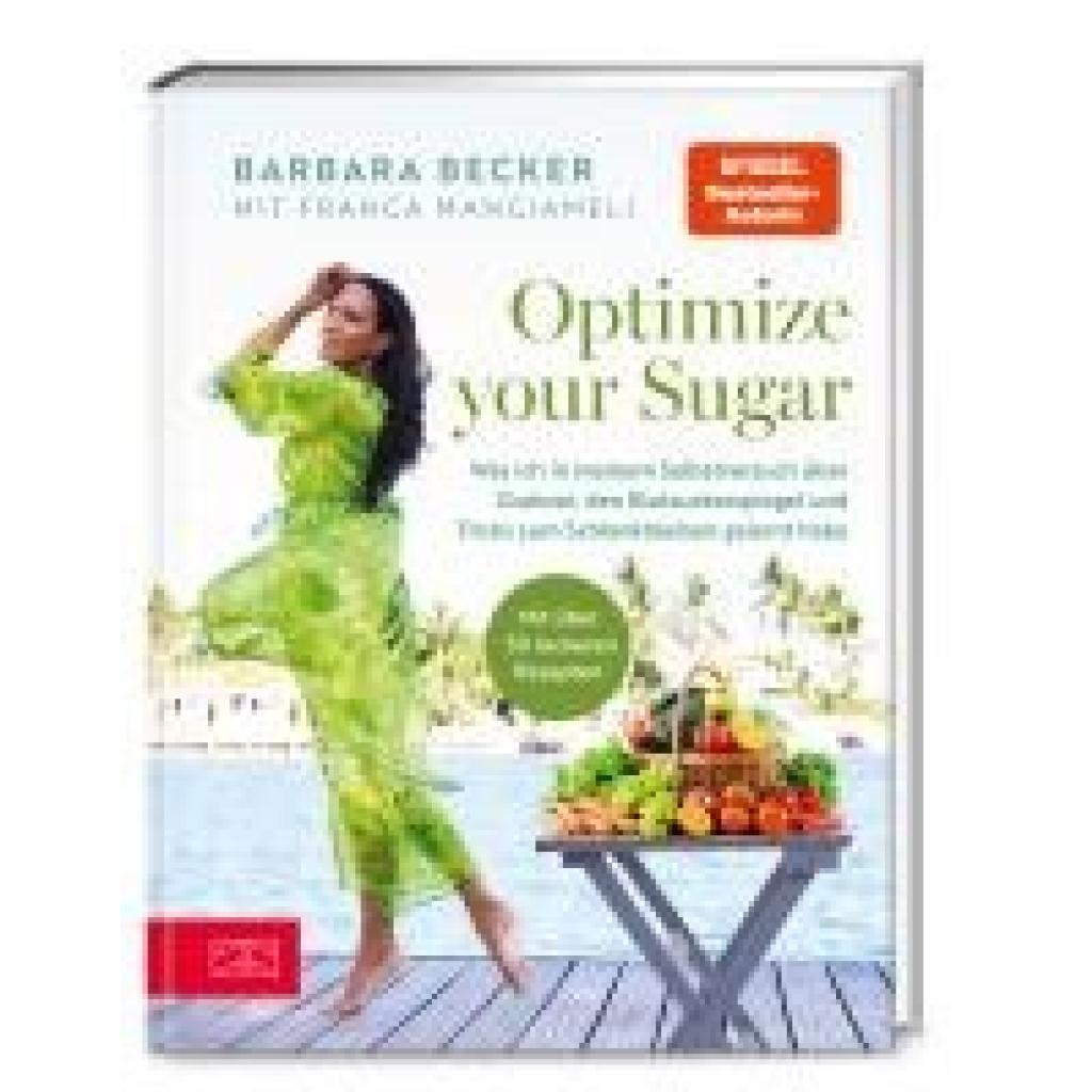 Becker, Barbara: Optimize your Sugar