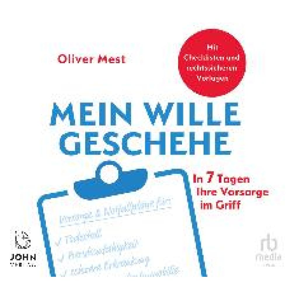 Mest, Oliver: Mein Wille geschehe