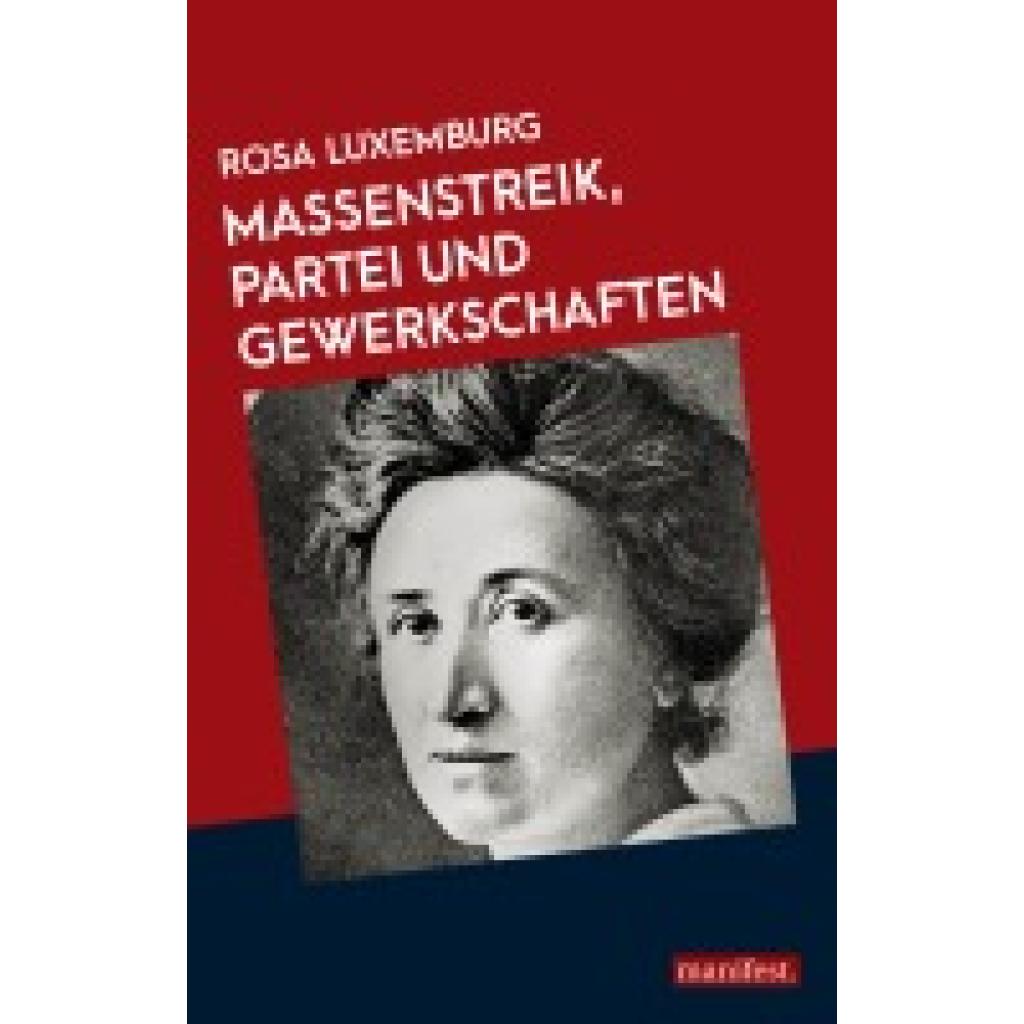 9783961560653 - Massenstreik Partei und Gewerkschaften - Rosa Luxemburg Gebunden 9783961560653 - Massenstreik Partei und Gewerkschaften - Rosa Luxemburg Gebunden