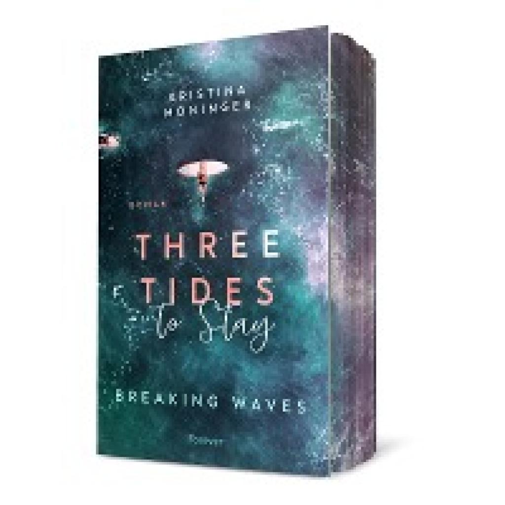 9783958187535 - Three Tides to Stay - Kristina Moninger Kartoniert (TB) 9783958187535 - Three Tides to Stay - Kristina Moninger Kartoniert (TB)