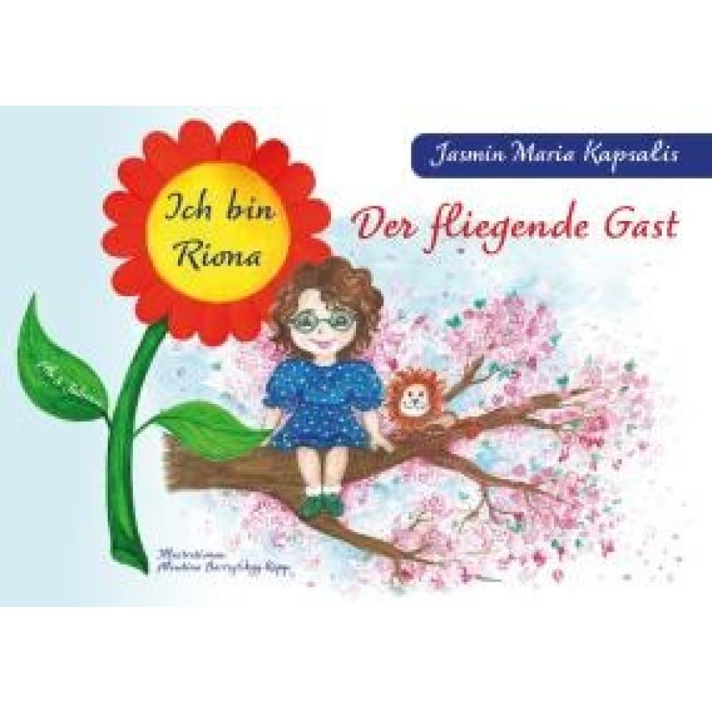 Kapsalis, Jasmin Maria: Ich bin Riona - Der fliegende Gast