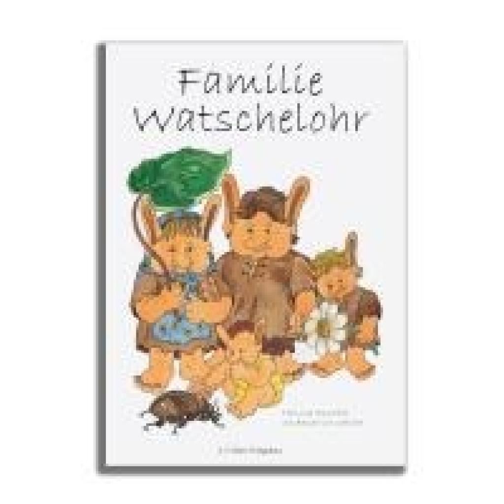 Wahlert, Benita von: Familie Watschelohr