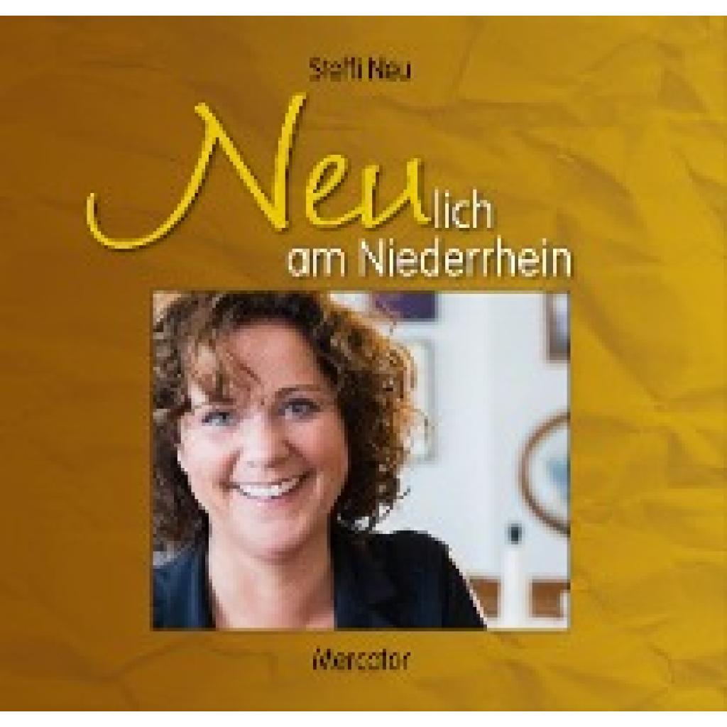 9783946895183 - Neulich am Niederrhein - Steffi Neu Gebunden 9783946895183 - Neulich am Niederrhein - Steffi Neu Gebunden