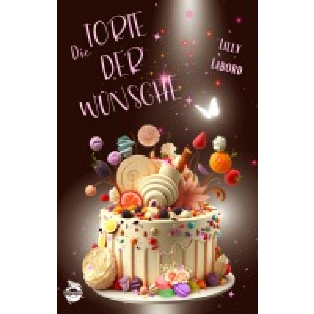 9783910279148 - Die Torte der Wünsche - Lilly Labord Kartoniert (TB)
