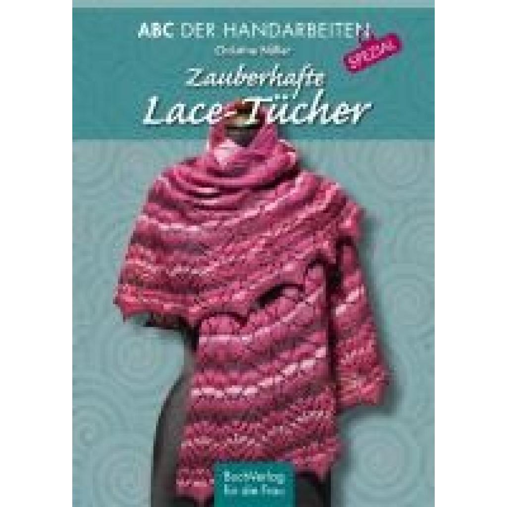 Nöller, Christine: Zauberhafte Lace-Tücher