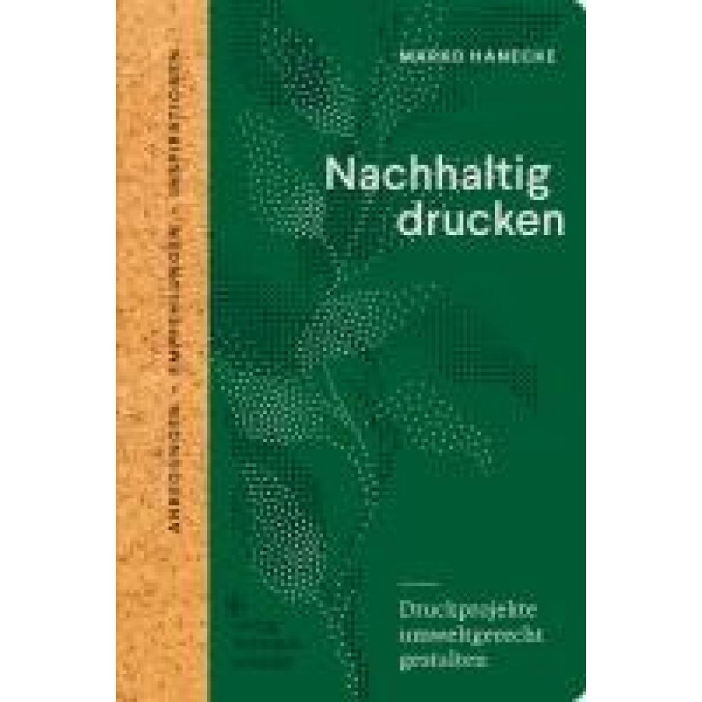 9783874399746 - Nachhaltig drucken - Marko Hanecke Gebunden