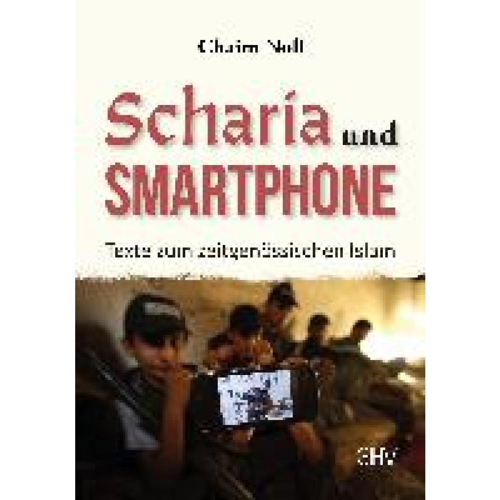 9783873367883 - Scharia und Smartphone - Chaim Noll Kartoniert (TB)