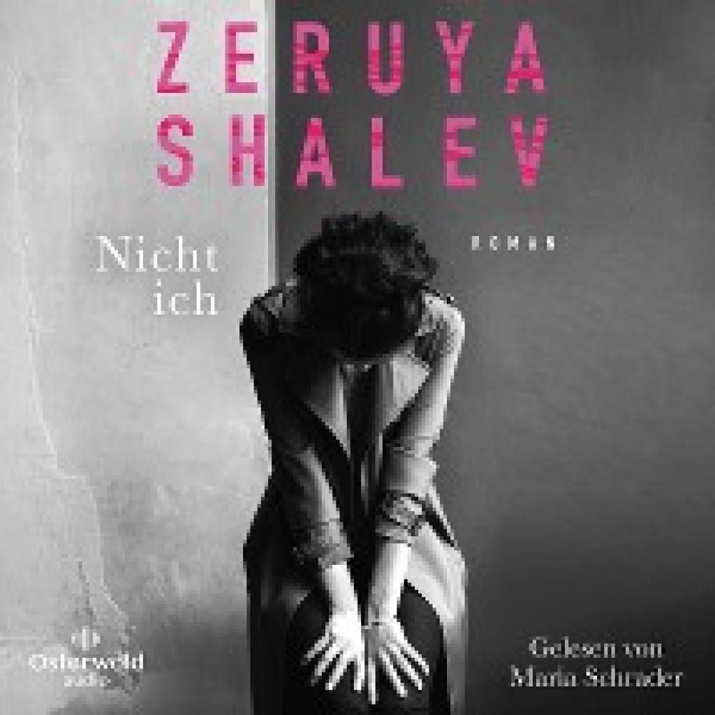 Shalev, Zeruya: Nicht ich