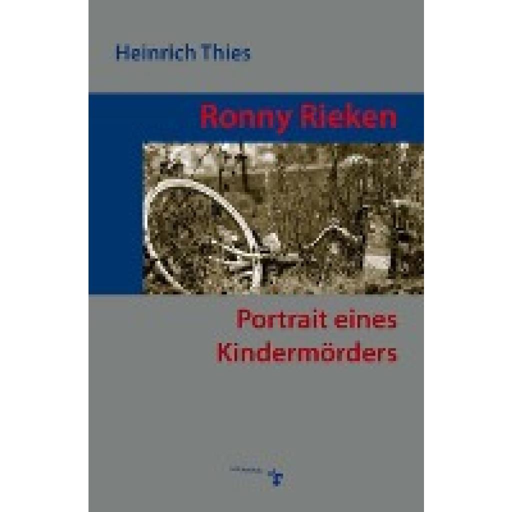 9783866749955 - Ronny Rieken - Heinrich Thies 9783866749955 - Ronny Rieken - Heinrich Thies