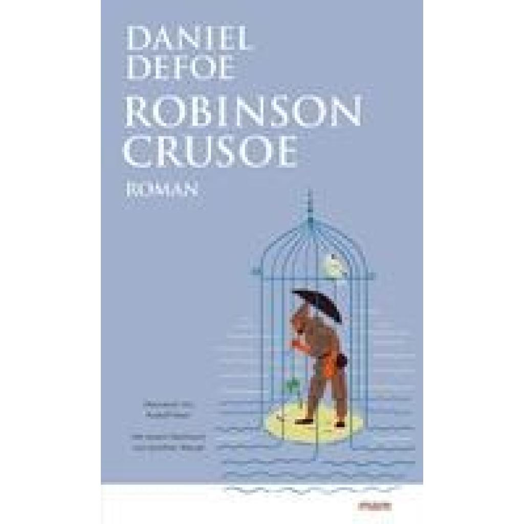 9783866487222 - mare-Klassiker Robinson Crusoe - Daniel Defoe Kartoniert (TB) 9783866487222 - mare-Klassiker Robinson Crusoe - Daniel Defoe Kartoniert (TB)