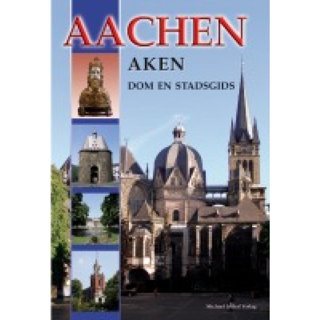 9783865680624 - Dickmann Ines Aachen - Aken - Dom en Stadsgids